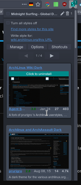 In this screenshot, I've just searched for and installed a dark theme for the site I'm currently on with Stylus. Even the popup has custom style (called Deepdark Stylus)! Stylus Screenshot